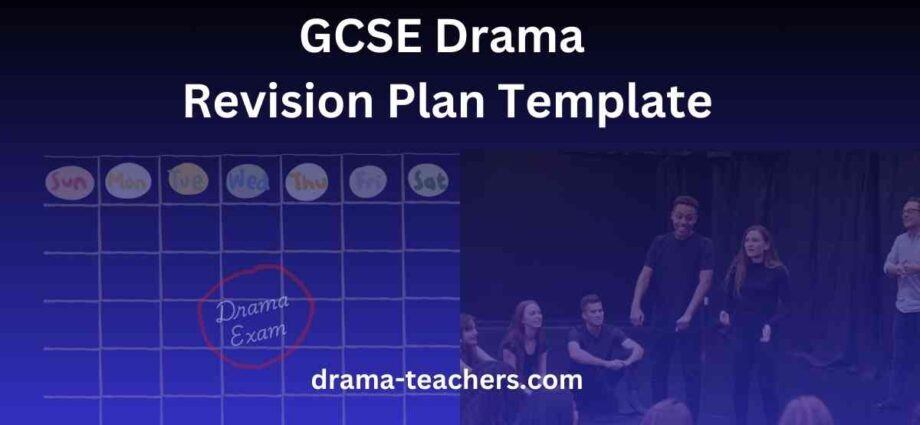 GCSE Drama revision plan template FI